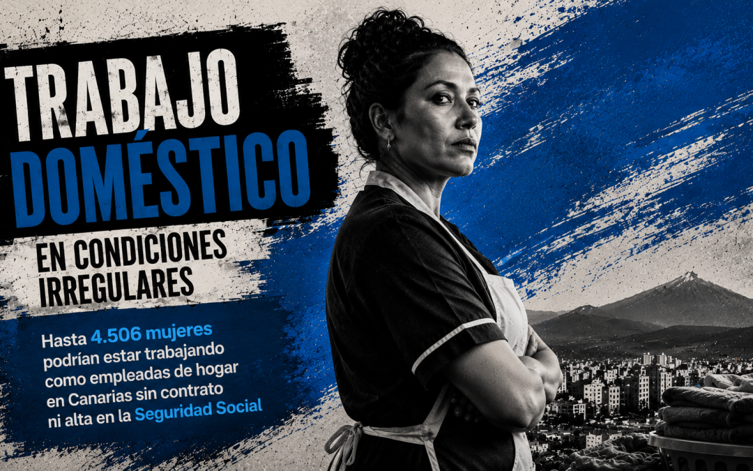 Análisis: Trabajo doméstico en condiciones irregulares en Canarias